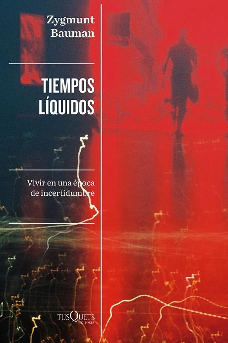 TIEMPOS LÍQUIDOS | 9788411070744 | BAUMAN, ZYGMUNT | Llibreria Ombra | Llibreria online de Rubí, Barcelona | Comprar llibres en català i castellà online