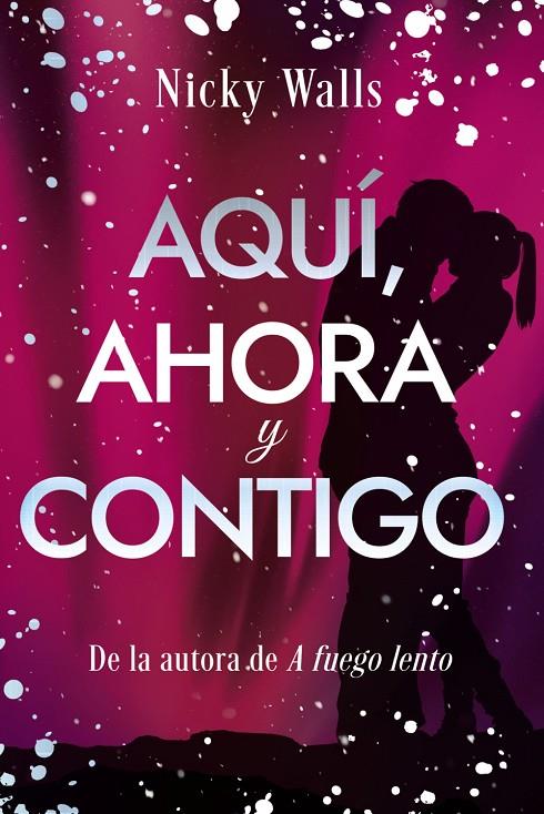 AQUÍ, AHORA Y CONTIGO | 9788419831873 | WALLS, NICKY | Llibreria Ombra | Llibreria online de Rubí, Barcelona | Comprar llibres en català i castellà online
