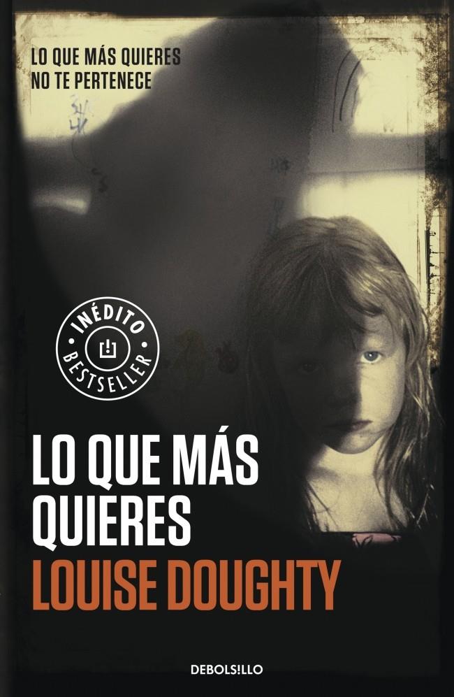 LO QUE MÁS QUIERES | 9788490328026 | DOUGHTY,LOUISE | Llibreria Ombra | Llibreria online de Rubí, Barcelona | Comprar llibres en català i castellà online