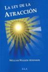 LA LEY DE LA ATRACCIÓN | 9788499500454 | WILLIAM WALKE ATKINSON | Llibreria Ombra | Llibreria online de Rubí, Barcelona | Comprar llibres en català i castellà online