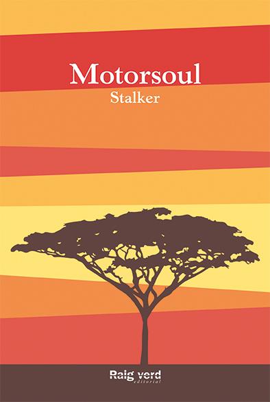 MOTORSOUL | 9788415539933 | STALKER | Llibreria Ombra | Llibreria online de Rubí, Barcelona | Comprar llibres en català i castellà online