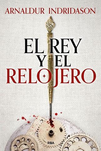 EL REY Y EL RELOJERO | 9788411325424 | INDRIDASON, ARNALDUR | Llibreria Ombra | Llibreria online de Rubí, Barcelona | Comprar llibres en català i castellà online