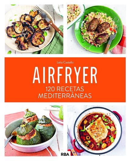 AIRFRYER | 9788411325684 | CASTELLO, LELIA | Llibreria Ombra | Llibreria online de Rubí, Barcelona | Comprar llibres en català i castellà online