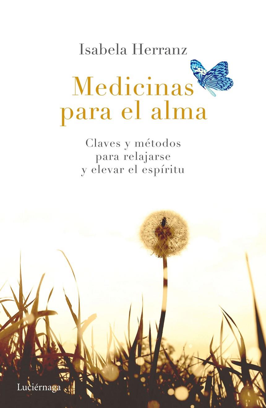 MEDICINAS PARA EL ALMA | 9788416694174 | ISABELA HERRANZ | Llibreria Ombra | Llibreria online de Rubí, Barcelona | Comprar llibres en català i castellà online