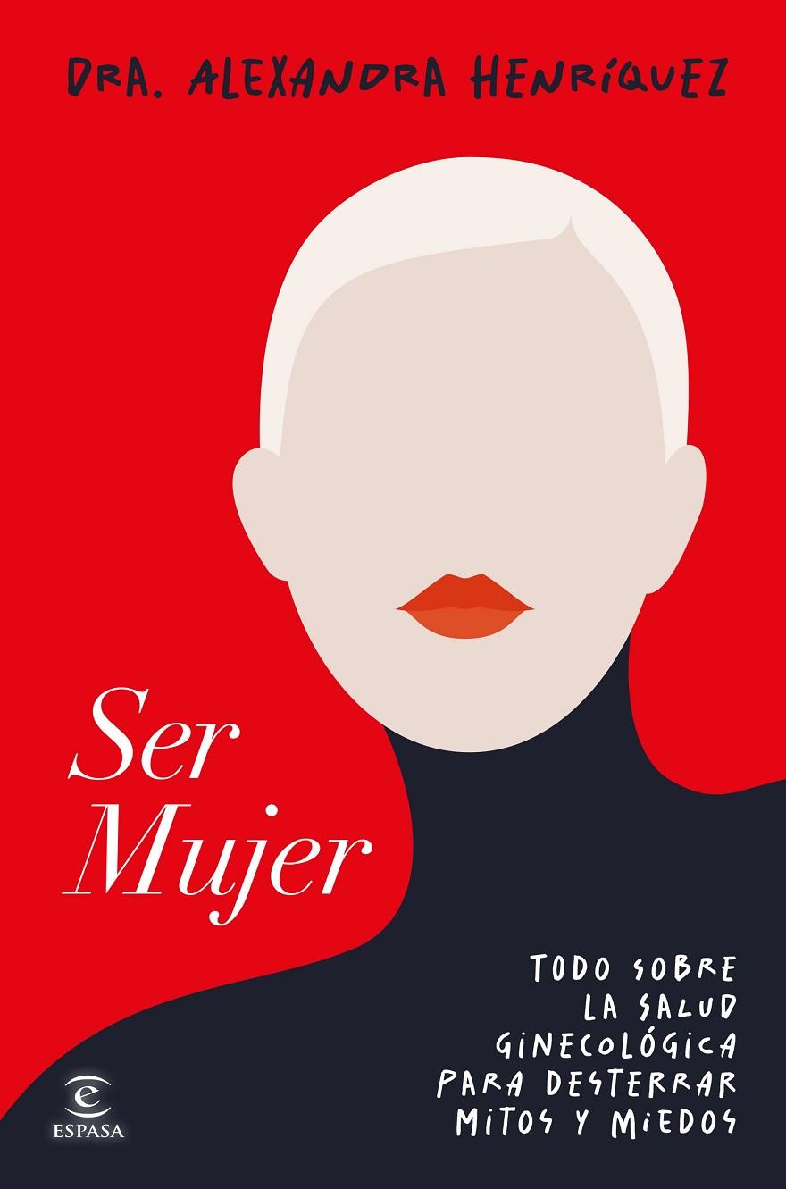 SER MUJER | 9788467078275 | HENRÍQUEZ, ALEXANDRA | Llibreria Ombra | Llibreria online de Rubí, Barcelona | Comprar llibres en català i castellà online