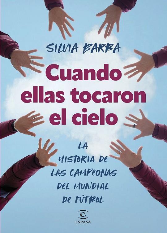 CUANDO ELLAS TOCARON EL CIELO | 9788467072297 | BARBA, SILVIA | Llibreria Ombra | Llibreria online de Rubí, Barcelona | Comprar llibres en català i castellà online