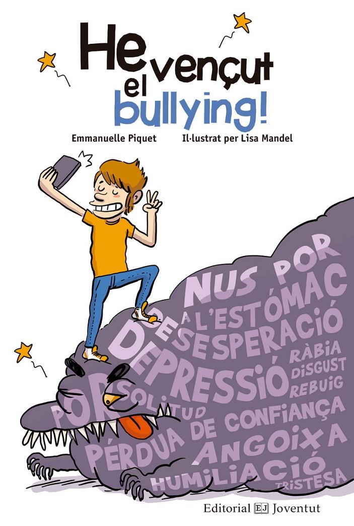 HE VENÇUT EL BULLYING! | 9788426144836 | PIQUET, EMMANUELLE | Llibreria Ombra | Llibreria online de Rubí, Barcelona | Comprar llibres en català i castellà online