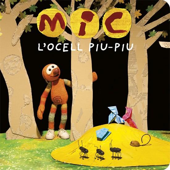 MIC. L'OCELL PIU-PIU | 9788424664770 | Llibreria Ombra | Llibreria online de Rubí, Barcelona | Comprar llibres en català i castellà online