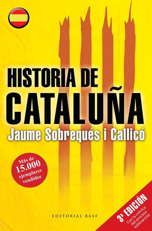 HISTORIA DE CATALUÑA (NE) | 9788415706434 | , SOBREQUÉS I CALLICÓ JAUME | Llibreria Ombra | Llibreria online de Rubí, Barcelona | Comprar llibres en català i castellà online