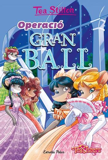 OPERACIÓ GRAN BALL | 9788413893648 | STILTON, TEA | Llibreria Ombra | Llibreria online de Rubí, Barcelona | Comprar llibres en català i castellà online