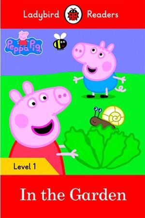 PEPPA PIG: IN THE GARDEN (LB) | 9780241262207 | TEAM LADYBIRD READERS | Llibreria Ombra | Llibreria online de Rubí, Barcelona | Comprar llibres en català i castellà online