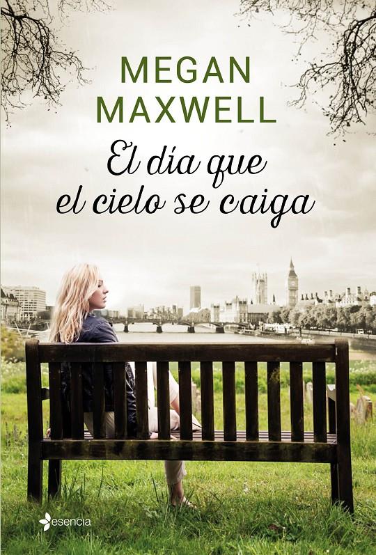 EL DÍA QUE EL CIELO SE CAIGA | 9788408155874 | MAXWELL, MEGAN | Llibreria Ombra | Llibreria online de Rubí, Barcelona | Comprar llibres en català i castellà online