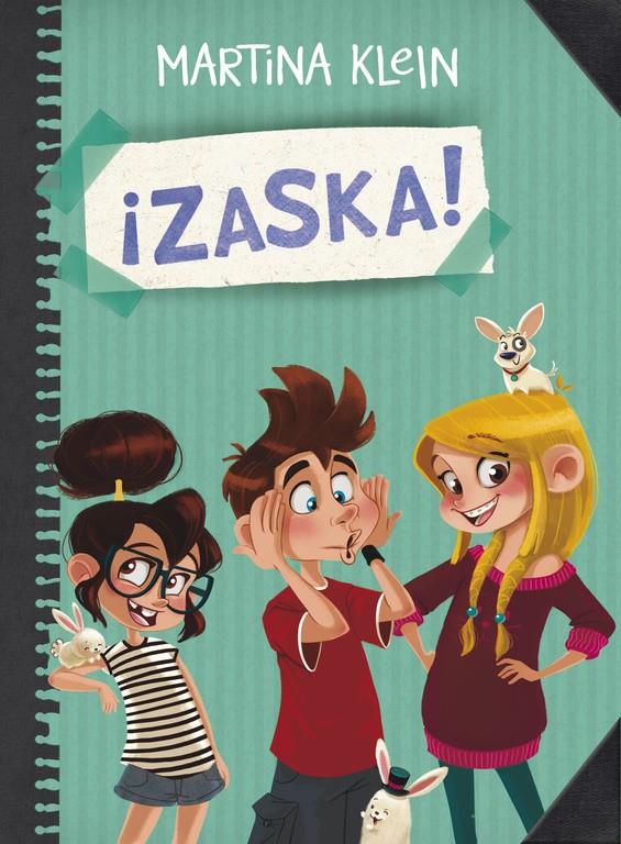 ¡ZASKA! (¡ZASKA! 1) | 9788490434284 | KLEIN,MARTINA | Llibreria Ombra | Llibreria online de Rubí, Barcelona | Comprar llibres en català i castellà online