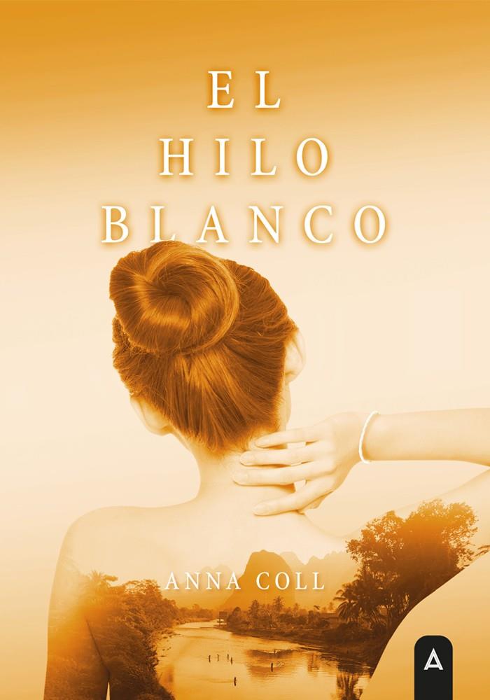 EL HILO BLANCO | 9791387823528 | COLL, ANNA | Llibreria Ombra | Llibreria online de Rubí, Barcelona | Comprar llibres en català i castellà online