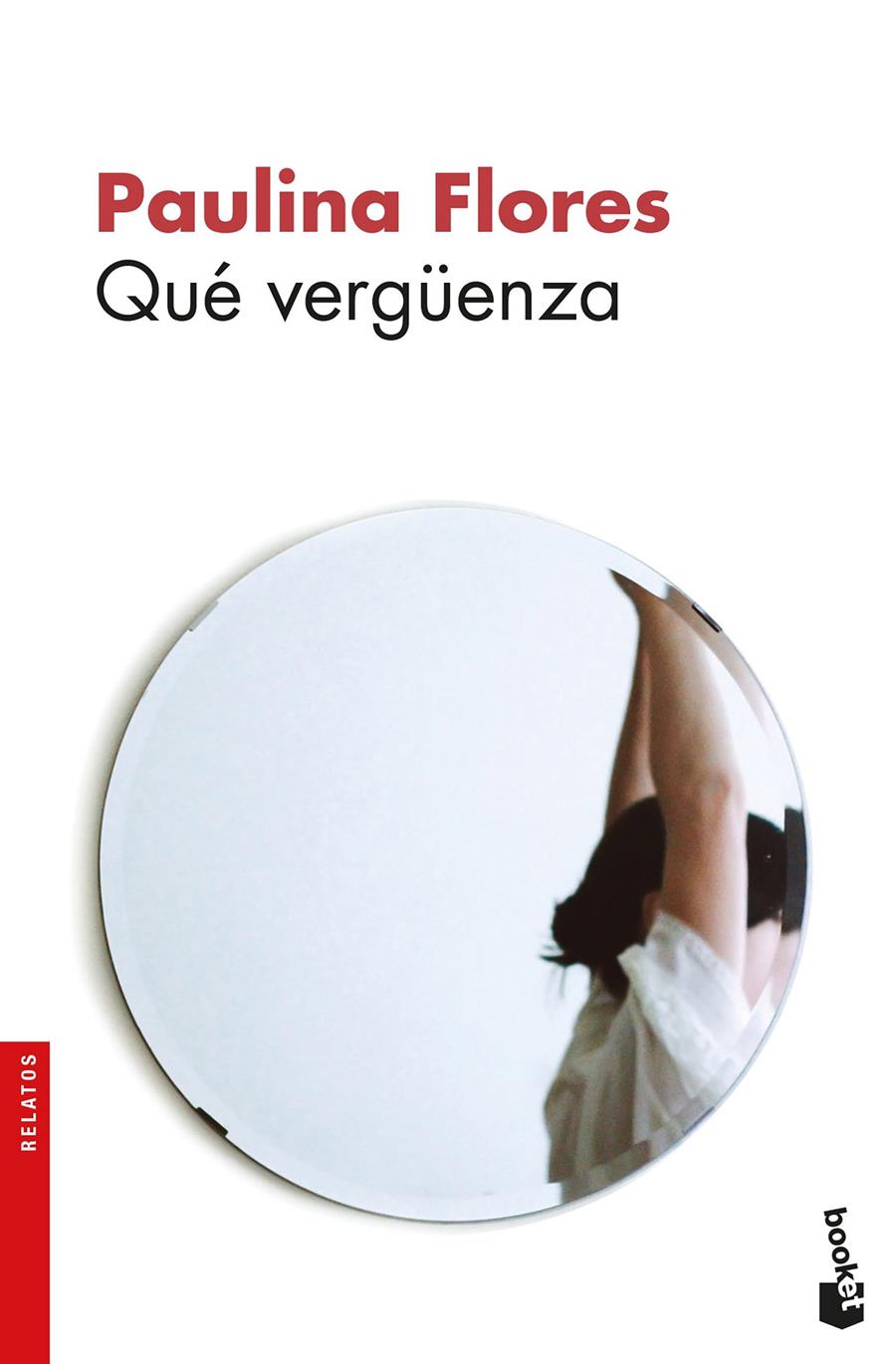 QUÉ VERGÜENZA | 9788432233364 | FLORES, PAULINA | Llibreria Ombra | Llibreria online de Rubí, Barcelona | Comprar llibres en català i castellà online