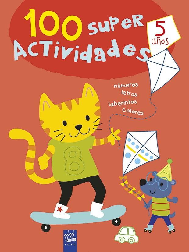 100 SÚPER ACTIVIDADES 5 AÑOS | 9788408221401 | YOYO | Llibreria Ombra | Llibreria online de Rubí, Barcelona | Comprar llibres en català i castellà online