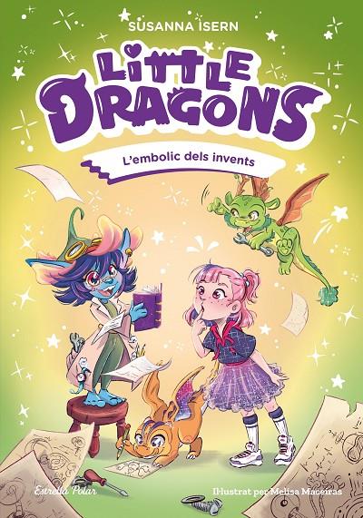 LITTLE DRAGONS 5. L'EMBOLIC DELS INVENTS | 9791387903725 | ISERN, SUSANNA | Llibreria Ombra | Llibreria online de Rubí, Barcelona | Comprar llibres en català i castellà online