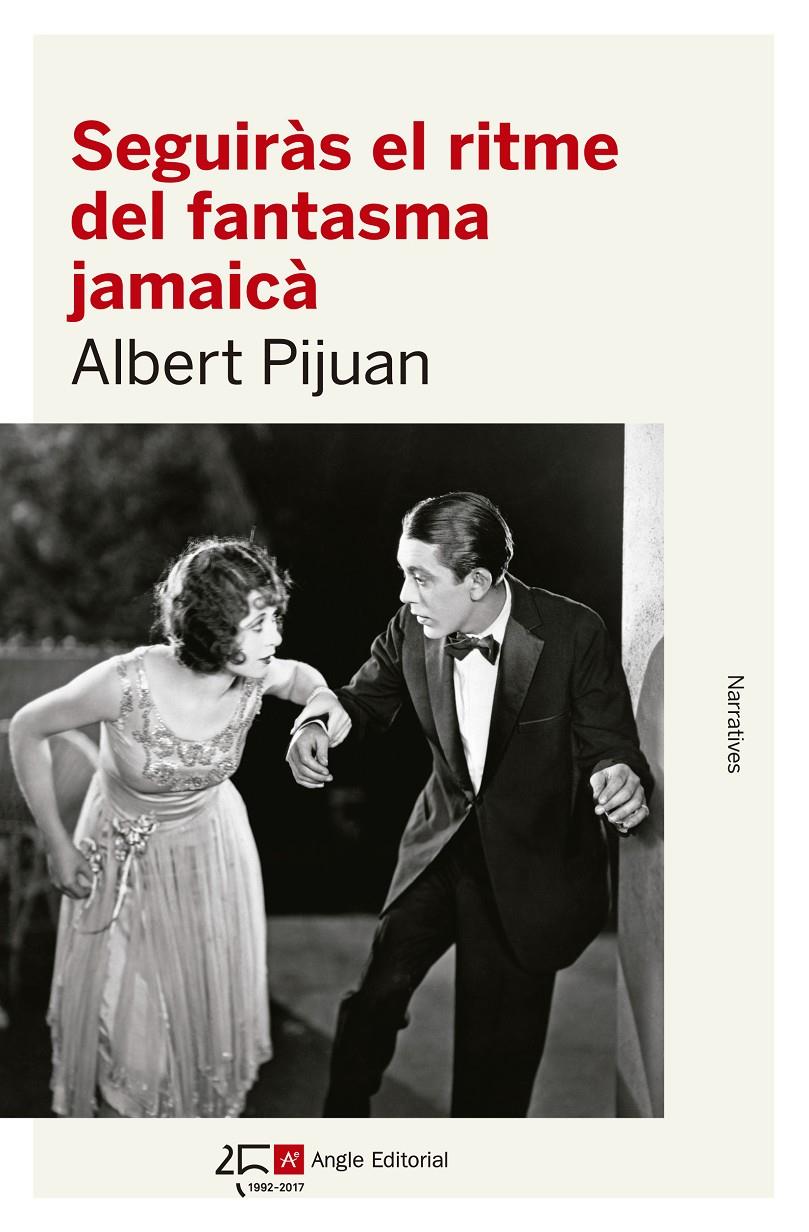 SEGUIRÀS EL RITME DEL FANTASMA JAMAICÀ | 9788415307600 | PIJUAN HEREU, ALBERT | Llibreria Ombra | Llibreria online de Rubí, Barcelona | Comprar llibres en català i castellà online