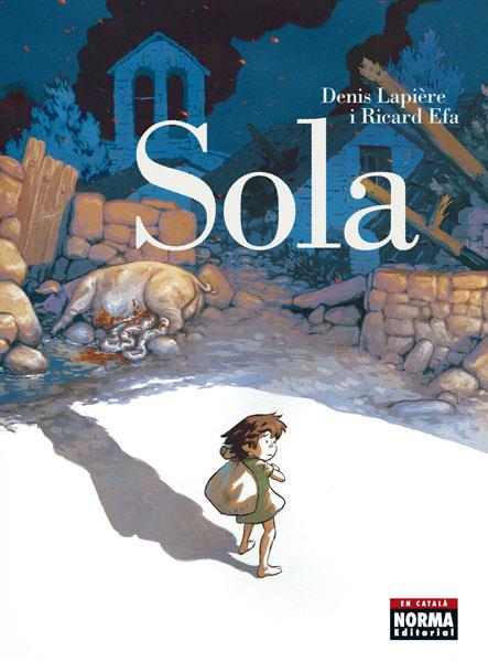 SOLA CAT. | 9788467934090 | DENIS LAPIÈRE Y RICHARD EFA | Llibreria Ombra | Llibreria online de Rubí, Barcelona | Comprar llibres en català i castellà online