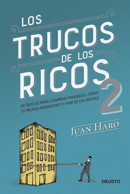 LOS TRUCOS DE LOS RICOS 2ª PARTE | 9788423433407 | HARO, JUAN | Llibreria Ombra | Llibreria online de Rubí, Barcelona | Comprar llibres en català i castellà online