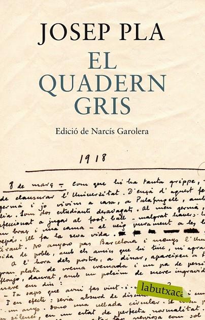 EL QUADERN GRIS (EDICIÓ DE NARCÍS GAROLERA) | 9788499307787 | JOSEP PLA | Llibreria Ombra | Llibreria online de Rubí, Barcelona | Comprar llibres en català i castellà online