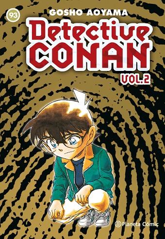 DETECTIVE CONAN II Nº 93 | 9788491531951 | AOYAMA, GOSHO | Llibreria Ombra | Llibreria online de Rubí, Barcelona | Comprar llibres en català i castellà online