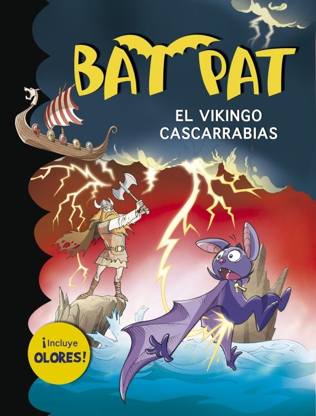 BAT PAT EL VIKINGO CASCARRABIAS  | 9788490430156 | ROBERTO PAVANELLO | Llibreria Ombra | Llibreria online de Rubí, Barcelona | Comprar llibres en català i castellà online