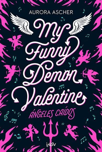MY FUNNY DEMON VALENTINE | 9788410399204 | ASHER, AURORA | Llibreria Ombra | Llibreria online de Rubí, Barcelona | Comprar llibres en català i castellà online