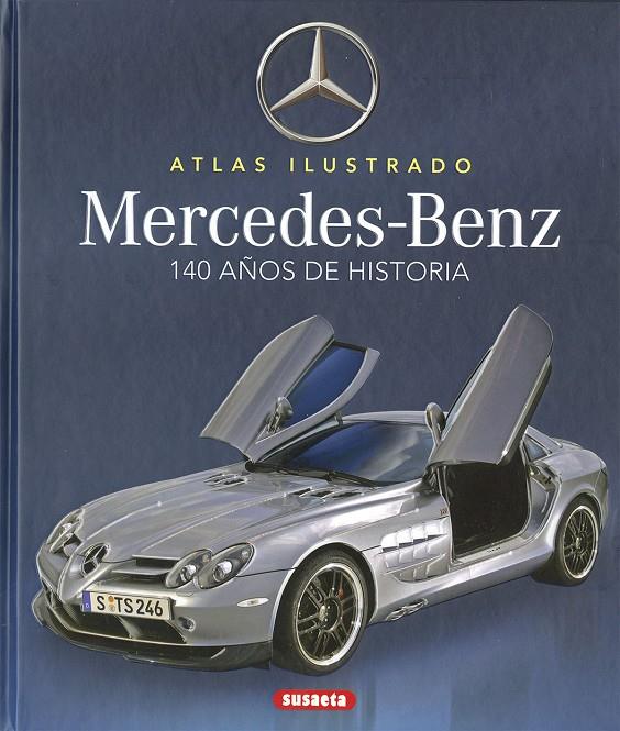 MERCEDES-BENZ. 100 AÑOS DE HISTORIA | 9788467796629 | SAORNIL, VÍCTOR | Llibreria Ombra | Llibreria online de Rubí, Barcelona | Comprar llibres en català i castellà online