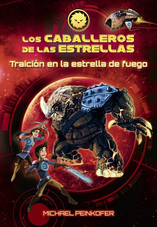 LOS CABALLEROS DE LAS ESTRELLAS 4. TRAICIÓN EN LA ESTRELLA DE FUEGO | 9788467871586 | PEINKOFER, MICHAEL | Llibreria Ombra | Llibreria online de Rubí, Barcelona | Comprar llibres en català i castellà online