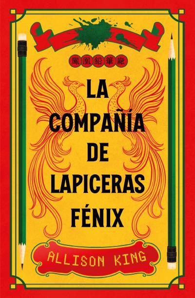 LA COMPAÑÍA DE LAPICERAS FÉNIX | 9788410085909 | KING, ALLISON | Llibreria Ombra | Llibreria online de Rubí, Barcelona | Comprar llibres en català i castellà online