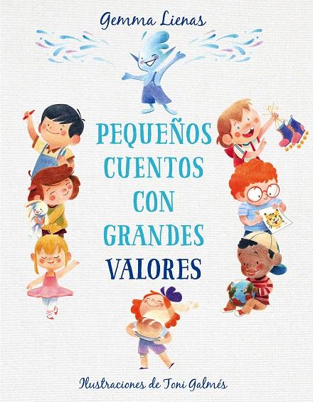 PEQUEÑOS CUENTOS CON GRANDES VALORES | 9788417921361 | LIENAS, GEMMA | Llibreria Ombra | Llibreria online de Rubí, Barcelona | Comprar llibres en català i castellà online