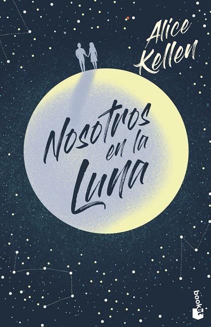 NOSOTROS EN LA LUNA | 9788408237389 | KELLEN, ALICE | Llibreria Ombra | Llibreria online de Rubí, Barcelona | Comprar llibres en català i castellà online