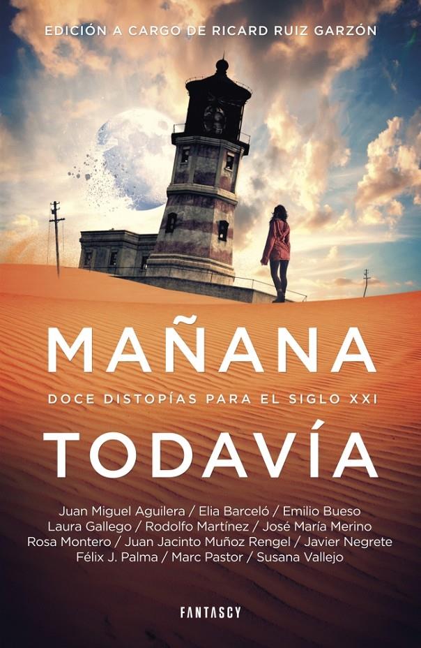 MAÑANA TODAVÍA DOCE DISTOPÍAS PARA EL SIGLO XXI  | 9788415831310 | AUTORES VARIOS | Llibreria Ombra | Llibreria online de Rubí, Barcelona | Comprar llibres en català i castellà online