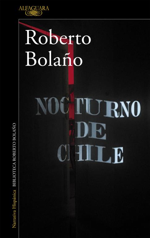 NOCTURNO DE CHILE | 9788420426723 | ROBERTO BOLAÑO | Llibreria Ombra | Llibreria online de Rubí, Barcelona | Comprar llibres en català i castellà online