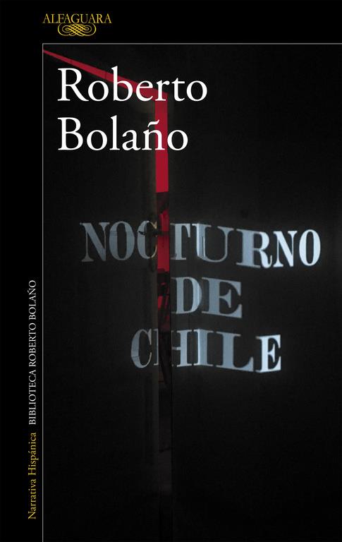 NOCTURNO DE CHILE | 9788420426723 | ROBERTO BOLAÑO | Llibreria Ombra | Llibreria online de Rubí, Barcelona | Comprar llibres en català i castellà online