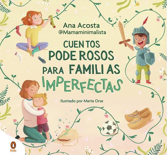 CUENTOS PODEROSOS PARA FAMILIAS IMPERFECTAS | 9788419511706 | ANA ACOSTA @MAMAMINIMALISTA | Llibreria Ombra | Llibreria online de Rubí, Barcelona | Comprar llibres en català i castellà online