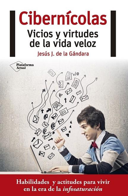 CIBERNÍCOLAS | 9788416620388 | DE LA GÁNDARA MARTÍN, JESÚS JOSÉ | Llibreria Ombra | Llibreria online de Rubí, Barcelona | Comprar llibres en català i castellà online