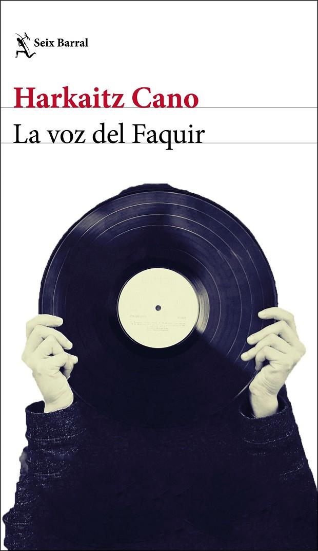 LA VOZ DEL FAQUIR | 9788432234910 | CANO, HARKAITZ | Llibreria Ombra | Llibreria online de Rubí, Barcelona | Comprar llibres en català i castellà online