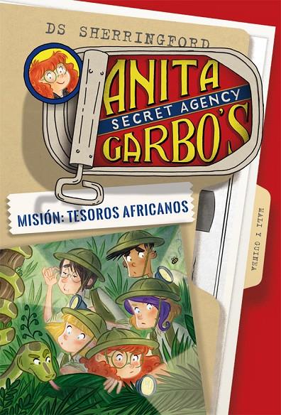 ANITA GARBO 6. MISIÓN: TESOROS AFRICANOS | 9788424661878 | SHERRINGFORD, D.S. | Llibreria Ombra | Llibreria online de Rubí, Barcelona | Comprar llibres en català i castellà online
