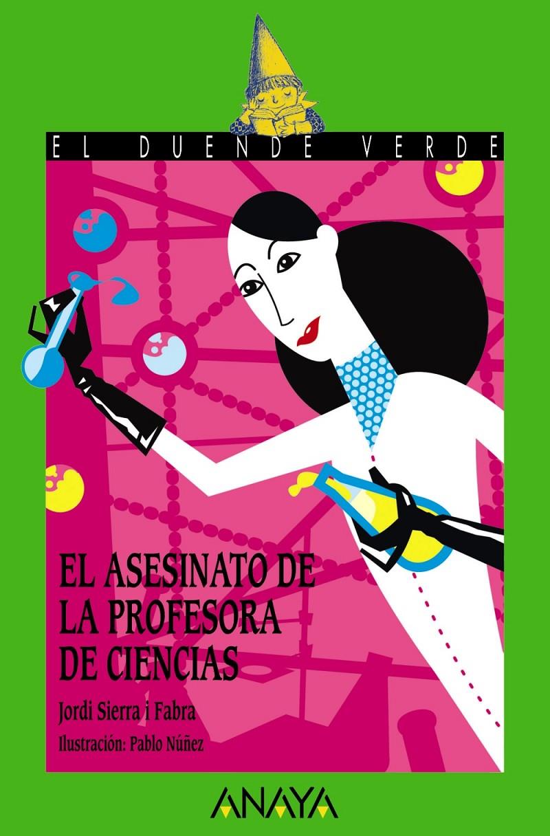 EL ASESINATO DE LA PROFESORA DE CIENCIAS | 9788467861013 | SIERRA I FABRA, JORDI | Llibreria Ombra | Llibreria online de Rubí, Barcelona | Comprar llibres en català i castellà online
