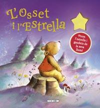 L'OSSET I L'ESTRELLA | 9788499139166 | Llibreria Ombra | Llibreria online de Rubí, Barcelona | Comprar llibres en català i castellà online