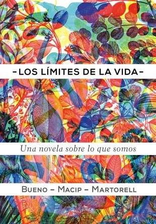 LOS LÍMITES DE LA VIDA | 9788424649623 | BUENO I TORRENS, DAVID/MACIP I MARESMA, SALVADOR/MARTORELL SABATÉ, EDUARD | Llibreria Ombra | Llibreria online de Rubí, Barcelona | Comprar llibres en català i castellà online