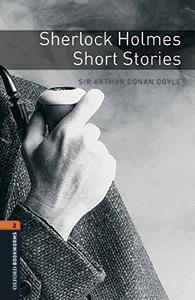 OXFORD BOOKWORMS LIBRARY 2: SHERLOCK HOLMES SHORT STORIES | 9780194620697 | SIR ARTHUR CONAN DOYLE | Llibreria Ombra | Llibreria online de Rubí, Barcelona | Comprar llibres en català i castellà online