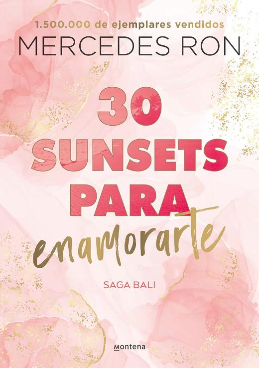 30 SUNSETS PARA ENAMORARTE (BALI 1) | 9788418798825 | RON, MERCEDES | Llibreria Ombra | Llibreria online de Rubí, Barcelona | Comprar llibres en català i castellà online