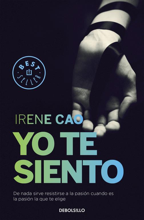 YO TE SIENTO (TRILOGÍA DE LOS SENTIDOS 2) | 9788466331739 | CAO, IRENE | Llibreria Ombra | Llibreria online de Rubí, Barcelona | Comprar llibres en català i castellà online