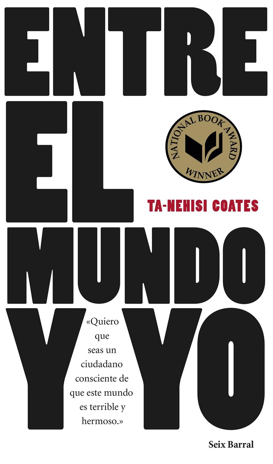 ENTRE EL MUNDO Y YO | 9788432229657 | TA-NEHISI COATES | Llibreria Ombra | Llibreria online de Rubí, Barcelona | Comprar llibres en català i castellà online