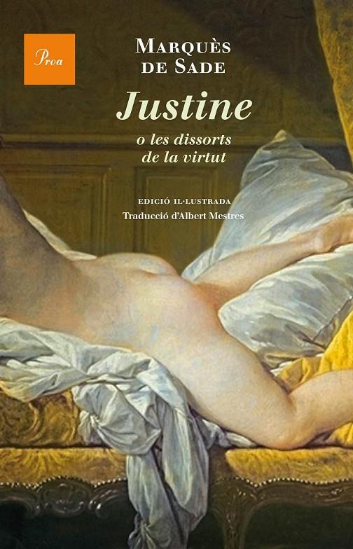 JUSTINE O LES DISSORTS DE LA VIRTUT | 9788475885308 | MARQUÉS DE SADE | Llibreria Ombra | Llibreria online de Rubí, Barcelona | Comprar llibres en català i castellà online