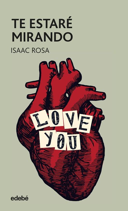 TE ESTARÉ MIRANDO | 9788468353661 | ROSA CAMACHO, ISAAC | Llibreria Ombra | Llibreria online de Rubí, Barcelona | Comprar llibres en català i castellà online
