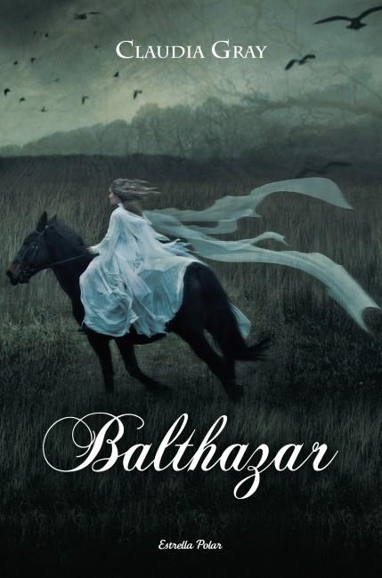 BALTHAZAR | 9788499328768 | CLAUDIA GRAY | Llibreria Ombra | Llibreria online de Rubí, Barcelona | Comprar llibres en català i castellà online